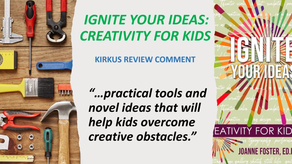 Ignite Your Ideas | by Dr. Joanne Foster, Author, Gifted Education Expert